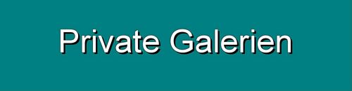 Private Galerien